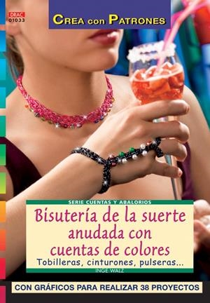 BISUTERIA DE LA SUERTE ANUDADA CON CUENTAS DE COLORES : TOBI | 9788496550346 | WALZ, INGE | Galatea Llibres | Librería online de Reus, Tarragona | Comprar libros en catalán y castellano online