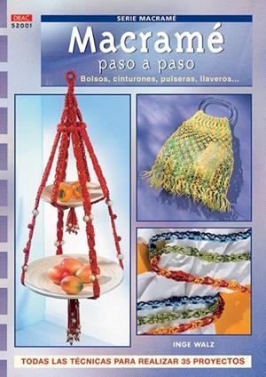 MACRAME PASO A PASO | 9788496777071 | WALZ, INGE | Galatea Llibres | Llibreria online de Reus, Tarragona | Comprar llibres en català i castellà online