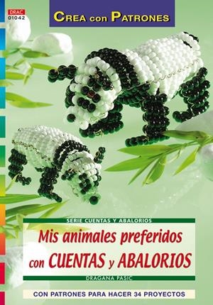 MIS ANIMALES PREFERIDOS CON CUENTAS Y ABALORIOS | 9788496777903 | PASIC, DRAGANA | Galatea Llibres | Librería online de Reus, Tarragona | Comprar libros en catalán y castellano online