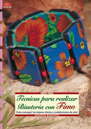 TECNICAS PARA REALIZAR BISUTERIA CON FIMO | 9788496777958 | BANANTO, NANETTA | Galatea Llibres | Librería online de Reus, Tarragona | Comprar libros en catalán y castellano online