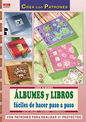 ALBUMES Y LIBROS FACILES | 9788496777965 | HELLER, USCHI | Galatea Llibres | Librería online de Reus, Tarragona | Comprar libros en catalán y castellano online