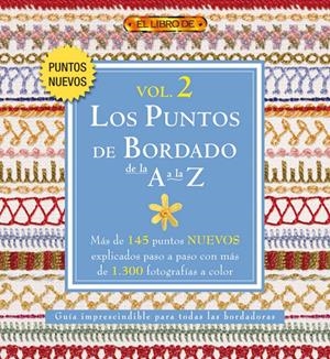 PUNTOS DE BORDADO DE LA A A LA Z, VOL.2 | 9788498740172 | AA.VV | Galatea Llibres | Llibreria online de Reus, Tarragona | Comprar llibres en català i castellà online