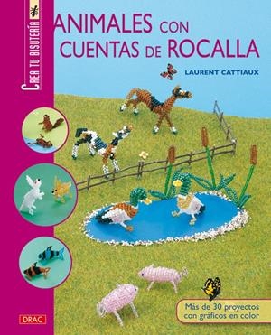 ANIMALES CON CUENTAS DE ROCALLA | 9788498741193 | CATTIAUX, LAURENT | Galatea Llibres | Librería online de Reus, Tarragona | Comprar libros en catalán y castellano online