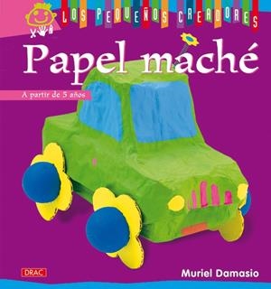 PAPEL MACHÉ | 9788498741377 | DAMASIO, MURIEL | Galatea Llibres | Librería online de Reus, Tarragona | Comprar libros en catalán y castellano online