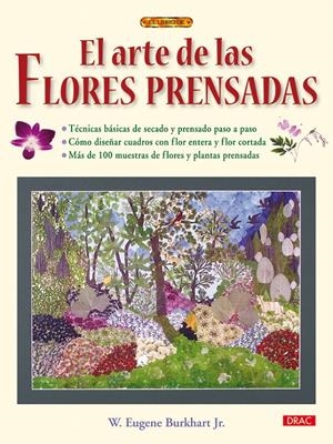 ARTE DE LAS FLORES PRENSADAS | 9788498741698 | BURKHART, EUGENE | Galatea Llibres | Librería online de Reus, Tarragona | Comprar libros en catalán y castellano online