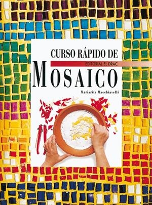 CURSO DE MOSAICO PARA PRINCIPIANTES E INICIADOS | 9788496365612 | AARTI JACOBSEN, REHAM | Galatea Llibres | Librería online de Reus, Tarragona | Comprar libros en catalán y castellano online