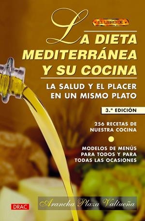 DIETA MEDITERRANEA Y SU COCINA, LA | 9788488893369 | PLAZA VALTUEÑA, ARANCHA | Galatea Llibres | Llibreria online de Reus, Tarragona | Comprar llibres en català i castellà online