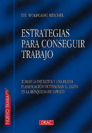 ESTRATEGIAS PARA CONSEGUIR TRABAJO | 9788488893420 | REICHEL, WOLFGANG | Galatea Llibres | Librería online de Reus, Tarragona | Comprar libros en catalán y castellano online