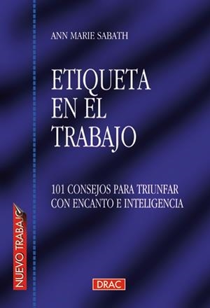 ETIQUETA EN EL TRABAJO | 9788488893949 | SABATH, ANN MARIE | Galatea Llibres | Librería online de Reus, Tarragona | Comprar libros en catalán y castellano online