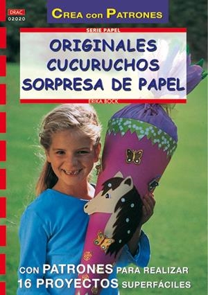 ORIGINALES CUCURUCHOS SORPRESA DE PAPEL | 9788495873897 | BOCK, ERIKA | Galatea Llibres | Librería online de Reus, Tarragona | Comprar libros en catalán y castellano online