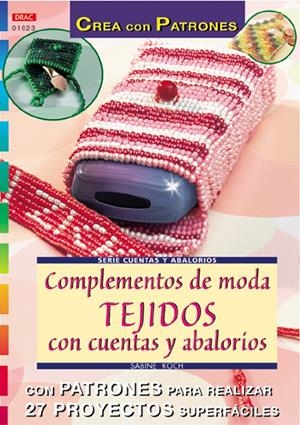 COMPLEMENTOS DE MODA TEJIDOS CON CUENTAS Y ABALORIOS | 9788495873989 | KOCH, SABINEÇ | Galatea Llibres | Librería online de Reus, Tarragona | Comprar libros en catalán y castellano online