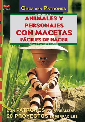ANIMALES Y PERSONAJES CON MACETAS FACILES DE HACER | 9788495873972 | KUNKEL, NATALIE | Galatea Llibres | Librería online de Reus, Tarragona | Comprar libros en catalán y castellano online