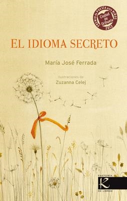 EL IDIOMA SECRETO | 9788415250494 | FERRADA LEFENDA, MARÍA JOSÉ/CELEJ, ZUZANNA | Galatea Llibres | Librería online de Reus, Tarragona | Comprar libros en catalán y castellano online