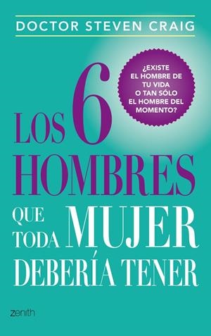 LOS 6 HOMBRES QUE TODA MUJER DEBERÍA TENER | 9788408037729 | CRAIG, DR. STEVEN | Galatea Llibres | Librería online de Reus, Tarragona | Comprar libros en catalán y castellano online