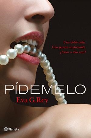 PÍDEMELO | 9788408114345 | REY, EVA G. | Galatea Llibres | Librería online de Reus, Tarragona | Comprar libros en catalán y castellano online