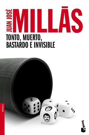 TONTO, MUERTO, BASTARDO E INVISIBLE | 9788432218170 | MILLÁS, JUAN JOSÉ | Galatea Llibres | Llibreria online de Reus, Tarragona | Comprar llibres en català i castellà online