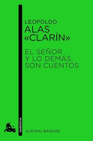 EL SEÑOR Y LO DEMÁS, SON CUENTOS | 9788467032581 | ALAS CLARIN, LEOPOLDO | Galatea Llibres | Llibreria online de Reus, Tarragona | Comprar llibres en català i castellà online