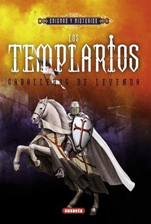 LOS TEMPLARIOS: CABALLEROS DE LEYENDA | 9788467718034 | VARANELLI, STEFANO | Galatea Llibres | Llibreria online de Reus, Tarragona | Comprar llibres en català i castellà online