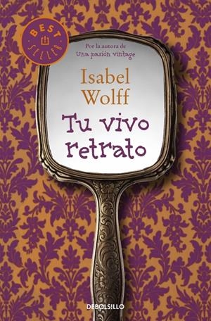 TU VIVO RETRATO | 9788490322444 | WOLFF, ISABEL | Galatea Llibres | Librería online de Reus, Tarragona | Comprar libros en catalán y castellano online