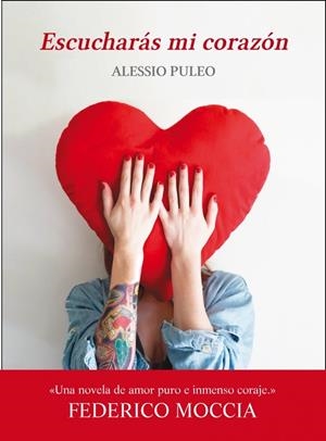 ESCUCHARÁS MI CORAZÓN | 9788490430354 | PULEO, ALESSIO | Galatea Llibres | Librería online de Reus, Tarragona | Comprar libros en catalán y castellano online