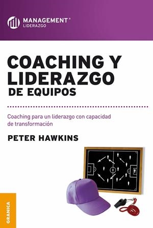 COACHING Y LIDERAZGO DE EQUIPOS | 9789506417246 | HAWKINS, PETER | Galatea Llibres | Librería online de Reus, Tarragona | Comprar libros en catalán y castellano online