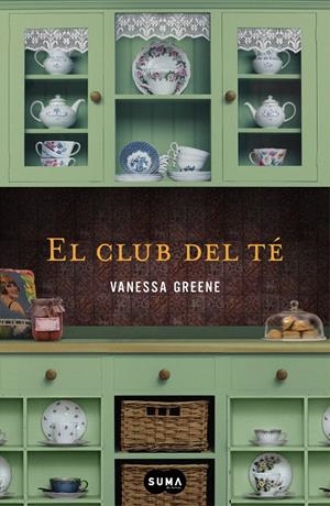 EL CLUB DEL TÉ | 9788483654644 | GREENE, VANESSA | Galatea Llibres | Librería online de Reus, Tarragona | Comprar libros en catalán y castellano online