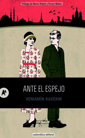 ANTE EL ESPEJO | 9788415509158 | KAVERIN, VENIAMÍN | Galatea Llibres | Llibreria online de Reus, Tarragona | Comprar llibres en català i castellà online
