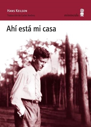 AHÍ ESTÁ MI CASA | 9788495587916 | KEILSON, HANS | Galatea Llibres | Librería online de Reus, Tarragona | Comprar libros en catalán y castellano online