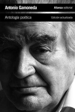 ANTOLOGÍA POÉTICA GAMONEDA | 9788420675800 | GAMONEDA, ANTONIO | Galatea Llibres | Llibreria online de Reus, Tarragona | Comprar llibres en català i castellà online