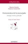HERMENÉUTICA DE LA ENCRUCIJADA | 9788476588895 | BEUCHOT, MAURICIO Y FRANCISCO ARENAS-DOLZ | Galatea Llibres | Librería online de Reus, Tarragona | Comprar libros en catalán y castellano online