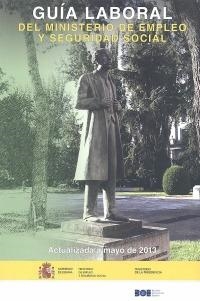 GUÍA LABORAL DE MINISTERIO DE EMPLEO Y SEGURIDAD SOCIAL 2013 | 9788434020603 | Galatea Llibres | Llibreria online de Reus, Tarragona | Comprar llibres en català i castellà online