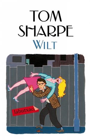 WILT | 9788499307381 | SHARPE, TOM | Galatea Llibres | Llibreria online de Reus, Tarragona | Comprar llibres en català i castellà online