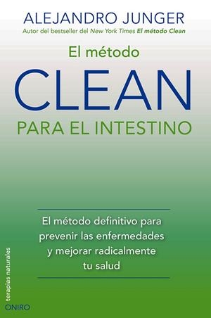 EL MÉTODO CLEAN PARA EL INTESTINO | 9788497546805 | JUNGER, ALEJANDRO | Galatea Llibres | Librería online de Reus, Tarragona | Comprar libros en catalán y castellano online