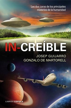 IN-CREÍBLE | 9788448008161 | GUIJARRO, JOSEP/GONZALO DE MARTORELL | Galatea Llibres | Llibreria online de Reus, Tarragona | Comprar llibres en català i castellà online