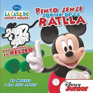 PINTO SENSE SORTIR DE LA RATLLA 1 MICKEY MOUSE | 9788415790549 | Galatea Llibres | Librería online de Reus, Tarragona | Comprar libros en catalán y castellano online