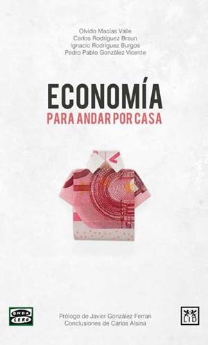 ECONOMIA PARA ANDAR POR CASA | 9788483566954 | GONZALEZ, JAVIER | Galatea Llibres | Llibreria online de Reus, Tarragona | Comprar llibres en català i castellà online