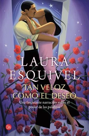 TAN VELOZ COMO EL DESEO | 9788466327350 | ESQUIVEL, LAURA | Galatea Llibres | Llibreria online de Reus, Tarragona | Comprar llibres en català i castellà online