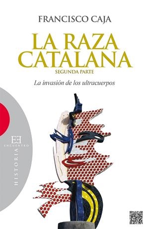 LA RAZA CATALANA (SEGUNDA PARTE) | 9788499201733 | CAJA, FRANCISCO | Galatea Llibres | Llibreria online de Reus, Tarragona | Comprar llibres en català i castellà online