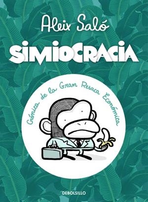 SIMIOCRACIA | 9788499896977 | SALÓ, ALEIX | Galatea Llibres | Llibreria online de Reus, Tarragona | Comprar llibres en català i castellà online
