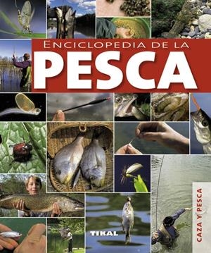ENCICLOPEDIA DE LA PESCA | 9788499280974 | Galatea Llibres | Llibreria online de Reus, Tarragona | Comprar llibres en català i castellà online