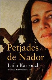 PETJADES DE NADOR | 9788466416566 | KARROUCH, LAILA | Galatea Llibres | Llibreria online de Reus, Tarragona | Comprar llibres en català i castellà online