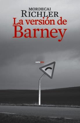 LA VERSIÓN DE BARNEY | 9788496867789 | RICHLER, MORDECAI | Galatea Llibres | Llibreria online de Reus, Tarragona | Comprar llibres en català i castellà online