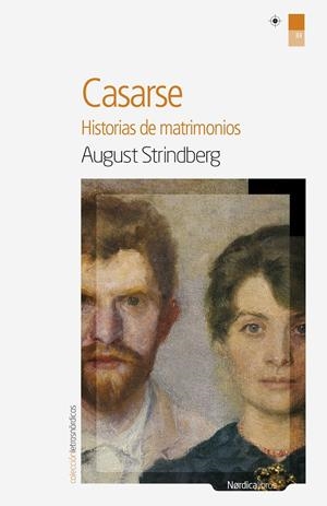 CASARSE. HISTORIAS DE MATRIMONIOS | 9788415717461 | STRINDBERG, AUGUST | Galatea Llibres | Llibreria online de Reus, Tarragona | Comprar llibres en català i castellà online