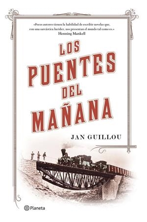 LOS PUENTES DEL MAÑANA | 9788408115342 | GUILLOU, JAN | Galatea Llibres | Llibreria online de Reus, Tarragona | Comprar llibres en català i castellà online