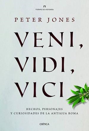 VENI, VIDI, VICI | 9788498925746 | JONES, PETER | Galatea Llibres | Librería online de Reus, Tarragona | Comprar libros en catalán y castellano online
