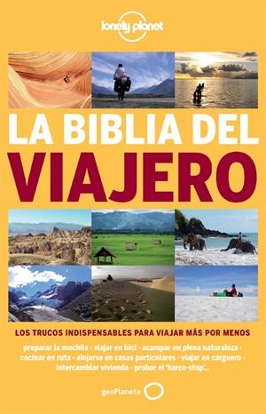 LA BIBLIA DEL VIAJERO LONELY PLANET | 9788408115946 | BOUCHARD, ANIK-MARIE /GUILLAUM CHARROIN/NANS THOMASSEY | Galatea Llibres | Llibreria online de Reus, Tarragona | Comprar llibres en català i castellà online