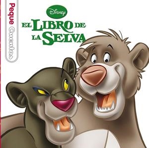 EL LIBRO DE LA SELVA. PEQUECUENTOS | 9788499514413 | Galatea Llibres | Librería online de Reus, Tarragona | Comprar libros en catalán y castellano online