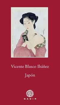 JAPÓN | 9788494146602 | BLASCO IBÁÑEZ, VICENTE | Galatea Llibres | Llibreria online de Reus, Tarragona | Comprar llibres en català i castellà online