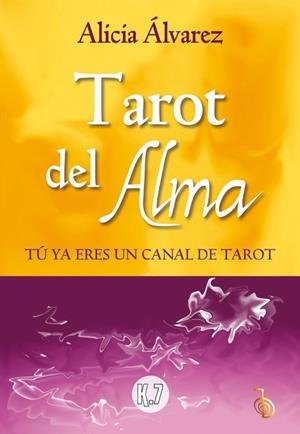 TAROT DEL ALMA | 9788496112148 | ÁLVAREZ GALLARDO, ALICIA | Galatea Llibres | Librería online de Reus, Tarragona | Comprar libros en catalán y castellano online