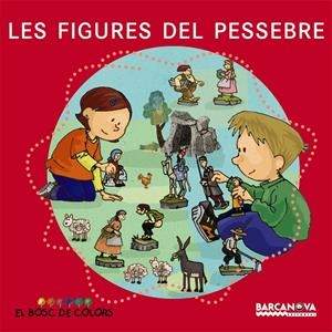 FIGURES DEL PESSEBRE, LES | 9788448924935 | BALDÓ CABA, ESTEL / GIL JUAN, ROSA / SOLIVA, MARIA | Galatea Llibres | Librería online de Reus, Tarragona | Comprar libros en catalán y castellano online